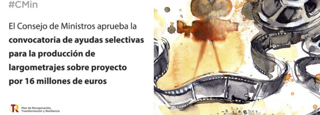 Consejo de Ministros aprueba convocatoria ayudas cine